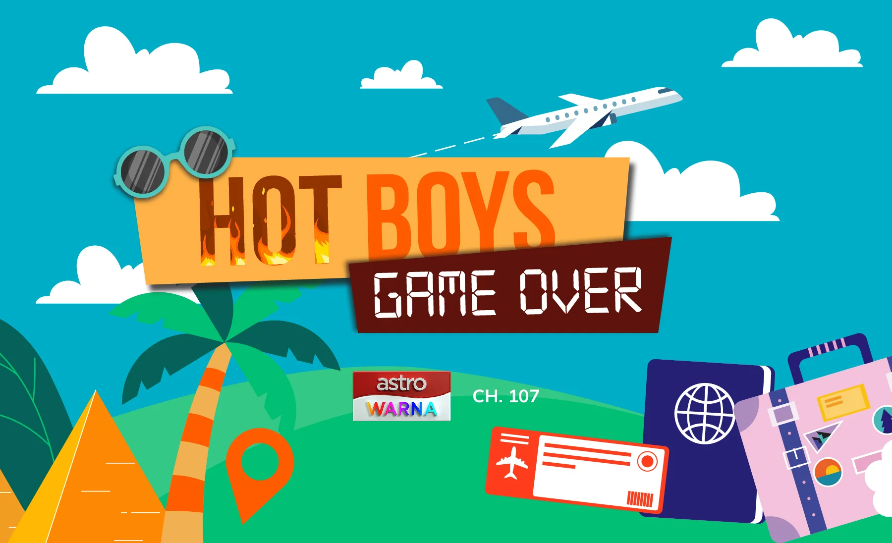 Astro Warna: Hot Boys Game Over - Astro Media Solutions