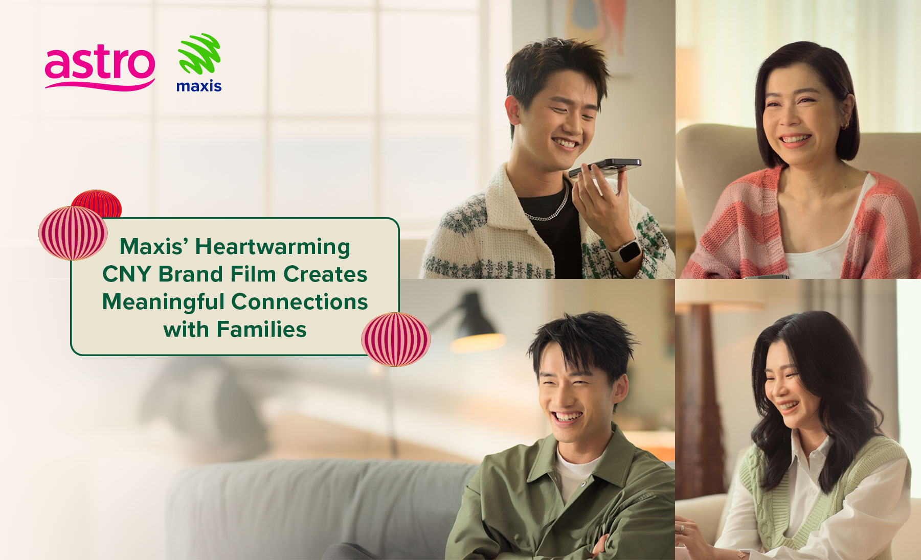 Maxis’ Heartwarming CNY Brand Film Creates Meaningful Connections with Families
